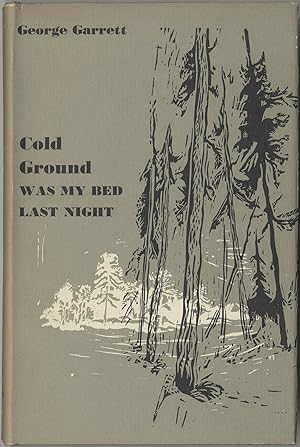 Bild des Verkufers fr Cold Ground Was My Bed Last Night zum Verkauf von Between the Covers-Rare Books, Inc. ABAA