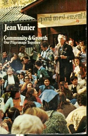 Seller image for Community & Growth - Our Pilgrimage Together for sale by Librairie Le Nord