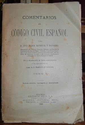 Imagen del vendedor de COMENTARIOS AL CODIGO CIVL ESPAOL. Tomo V a la venta por Fbula Libros (Librera Jimnez-Bravo)