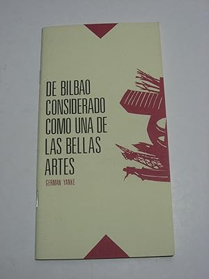 Imagen del vendedor de DE BILBAO CONSIDERADO COMO UNA DE LAS BELLAS ARTES a la venta por ALEJANDRIA SEVILLA