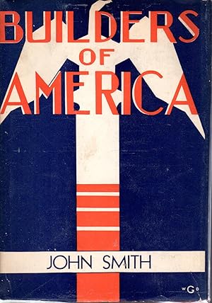 Image du vendeur pour Captain John Smith and England's First Successful Colony in America (Builders of America Series, Volume IV) mis en vente par Dorley House Books, Inc.