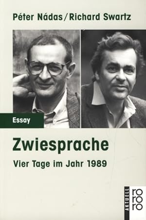 Bild des Verkufers fr Zwiesprache - Vier Tage im Jahr 1989. zum Verkauf von TF-Versandhandel - Preise inkl. MwSt.