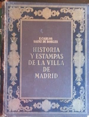 HISTORIA Y ESTAMPAS DE LA VILLA DE MADRID. TOMO SEGUNDO.