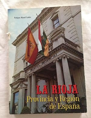 LA RIOJA, PROVINCIA Y REGIÓN DE ESPAÑA