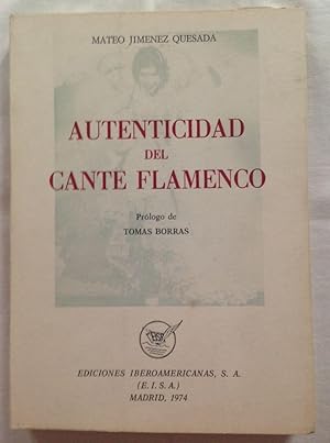 Imagen del vendedor de AUTENTICIDAD DEL CANTE FLAMENCO. Prlogo de Toms Borrs a la venta por Librera Sagasta