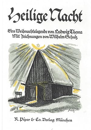 Heilige Nacht. Eine Weihnachtslegende. Mit Zeichnungen von Wilhelm Schulz.