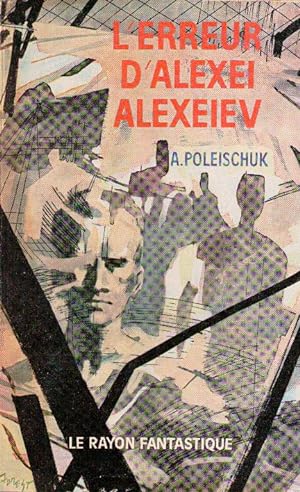 Imagen del vendedor de L'Érreur d'Alexei Alexeiev a la venta por Librería Diálogo
