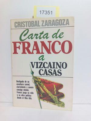 Image du vendeur pour CARTA DE FRANCO A VIZCANO CASAS mis en vente par Librera Circus