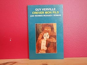 Seller image for Crever mon fils for sale by La Bouquinerie  Dd