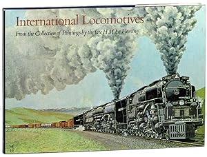 Bild des Verkufers fr International Locomotives From the Collection of Paintings by the Late H.M. Fleming zum Verkauf von Kenneth Mallory Bookseller ABAA