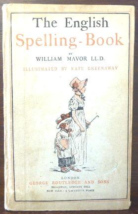 Imagen del vendedor de THE ENGLISH SPELLING-BOOK a la venta por Glenn Books, ABAA, ILAB