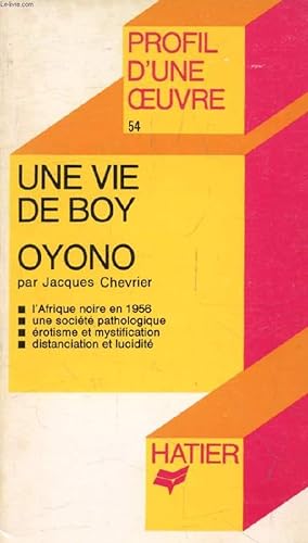 Bild des Verkufers fr UNE VIE DE BOY, F. OYONO (Profil d'une Oeuvre, 54) zum Verkauf von Le-Livre