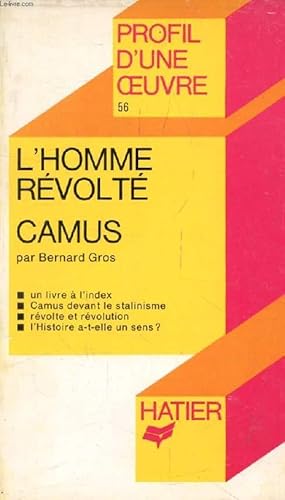 Seller image for L'HOMME REVOLTE, A. CAMUS (Profil d'une Oeuvre, 56) for sale by Le-Livre
