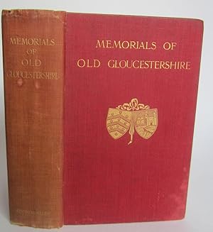 Imagen del vendedor de Memorials of old Gloucestershire a la venta por The Bookmonger