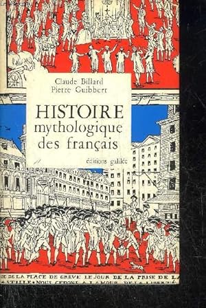 Bild des Verkufers fr HISTOIRE MYTHOLOGIQUE DES FRANCAIS. zum Verkauf von Le-Livre