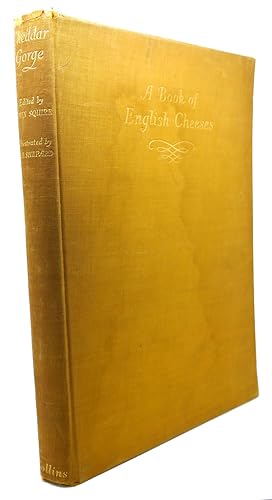 Imagen del vendedor de CHEDDAR GORGE : A Book of English Cheeses a la venta por Rare Book Cellar