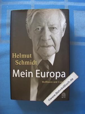 Bild des Verkufers fr Mein Europa : Reden und Aufstze. ; Mit einem Gesprch mit Joschka Fischer; [Gesamtw.] Vorw. von Matthias Na zum Verkauf von Antiquariat BehnkeBuch