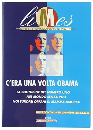 C'ERA UNA VOLTA OBAMA. LIMES, Rivista Italiana di Geopolitica - n. 1/2010.: