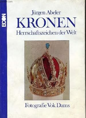 Bild des Verkufers fr KRONEN - HERRSCHAFTSZEICHEN DER WELT zum Verkauf von Le-Livre