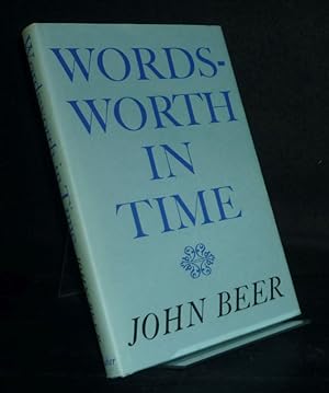 Wordsworth in Time. [By John Beer].