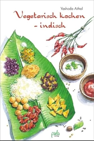 Bild des Verkufers fr Vegetarisch kochen - indisch zum Verkauf von Antiquariat Armebooks