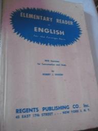 Seller image for Elementary Reader in English for the Foreign Born With Exercises for Conversation and Study for sale by Alte Bcherwelt