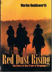 Seller image for Red Dust Rising: The Story of Ray Fryer of Urapunga for sale by Q's Books Hamilton