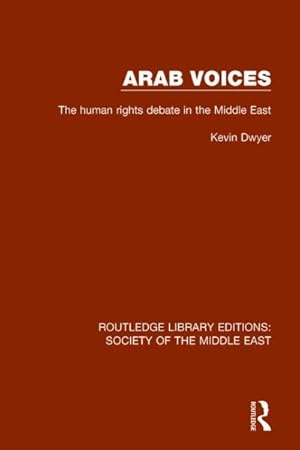 Bild des Verkufers fr Arab Voices : The Human Rights Debate in the Middle East zum Verkauf von GreatBookPrices
