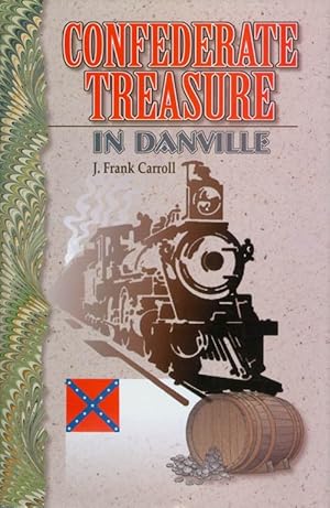 Confederate Treasure in Danville