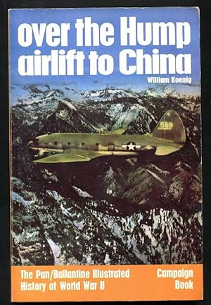 OVER THE HUMP : AIRLIFT TO CHINA