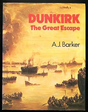 Image du vendeur pour DUNKIRK - The Great Escape mis en vente par A Book for all Reasons, PBFA & ibooknet