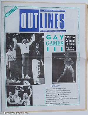 Immagine del venditore per OUTlines: the voice of the gay and lesbian community; [originally Chicago Outlines] vol. 4, #3, Aug., 1990: Gay Games III" [cover story] venduto da Bolerium Books Inc.