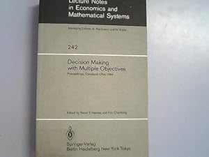 Seller image for Decision Making with Multiple Objectives: Proceedings, Cleveland, Ohio, 1984: Proceedings of the Sixth International Conference on Multiple-Criteria Decision Making held at the Case Western Reserve University Cleveland, Ohio, USA. Lecture Notes in Economics and Mathematical Systems. for sale by Antiquariat Bookfarm