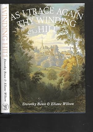 Seller image for As I Trace Again Thy Winding Hill. Harrow on the Hill . A Tapestry of Prose and Verse for sale by SAVERY BOOKS