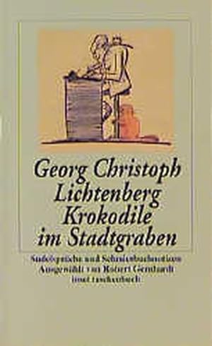 Seller image for Krokodile im Stadtgraben Sudelsprche und Schmierbuchnotizen for sale by antiquariat rotschildt, Per Jendryschik