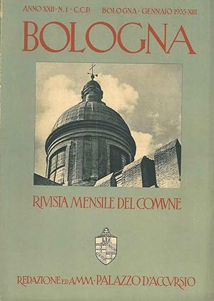 Bologna. Rivista mensile del comune. Anno XXII N. 1, gennaio 1935