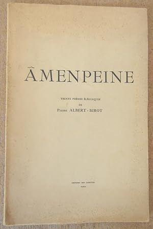 Amenpeine : trente poèmes élégiaques