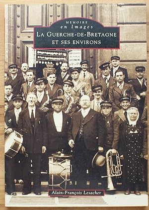Seller image for La Guerche-de-Bretagne et ses environs for sale by Aberbroc