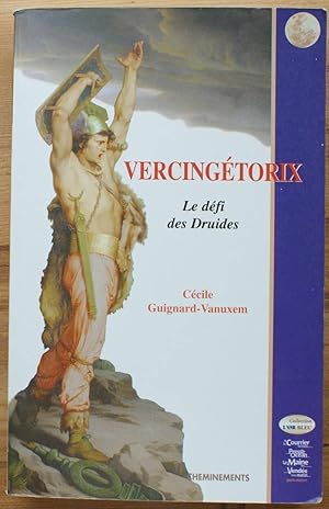 Image du vendeur pour Vercingtorix, le dfi des druides mis en vente par Aberbroc