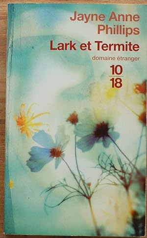 Bild des Verkufers fr Lark et Termite zum Verkauf von Aberbroc