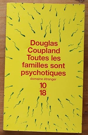 Seller image for Toutes les familles sont psychotiques for sale by Aberbroc