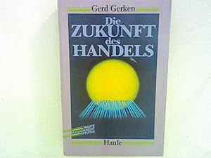 Seller image for Die Zukunft des Handels for sale by ANTIQUARIAT FRDEBUCH Inh.Michael Simon