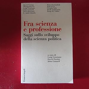 Immagine del venditore per Fra scienza e professione Saggi sullo sviluppo della scienza politica venduto da Antonio Pennasilico