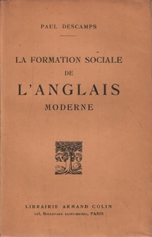 Seller image for La formation sociale de l'anglais moderne for sale by librairie philippe arnaiz