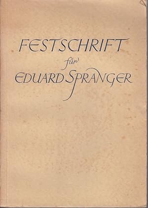 Geistige Gestalten und Probleme. Eduard Spranger zum 60. Geburtstag.