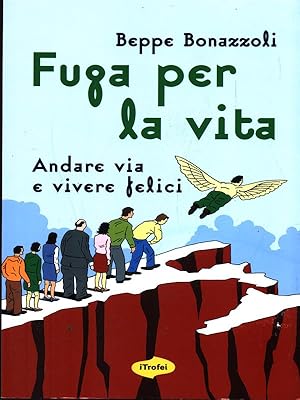 Seller image for Fuga per la vita for sale by Librodifaccia