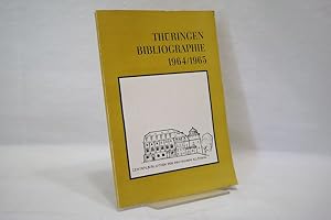 Thüringen Bibliographie 1964 / 1965 (= Bibliographien, Kataloge und Bestandsverzeichnisse) ; Hrsg...