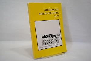 Thüringen Bibliographie 1974 (Nachtr. 1970ff) (= Bibliographien, Kataloge und Bestandsverzeichnis...