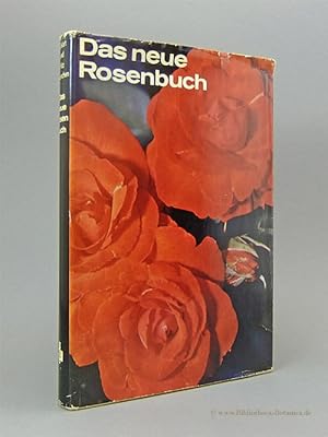 Bild des Verkufers fr Das neue Rosenbuch. zum Verkauf von Bibliotheca Botanica