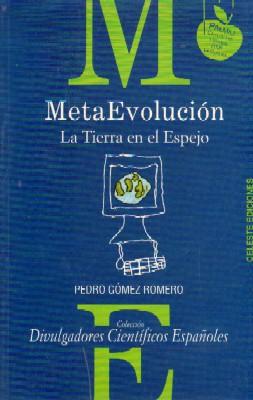 METAEVOLUCION. LA TIERRA EN EL ESPEJO